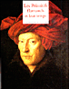 Les Primitifs flamands et leur temps