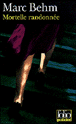 Mortelle randonnée&nbsp;-&nbsp;Marc Behm