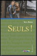 Seuls&nbsp;-&nbsp;S. Nordin, S. Delacroix