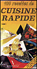 100 recettes de cuisine rapide&nbsp;-&nbsp;Sophie Hachet