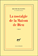 La nostalgie de la maison de Dieu&nbsp;-&nbsp;Hector Bianciotti