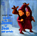 La nuit où Jeanne et Jean sont arrivés&nbsp;-&nbsp;Grégoire Solotareff, Nadja
