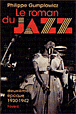 Le roman du jazz&nbsp;-&nbsp;Philippe Gumplowicz