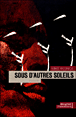 Sous d'autres soleils&nbsp;-&nbsp;Mike Resnick