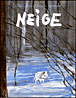 Neige&nbsp;-&nbsp;Grégoire Solotareff, Olga Lecaye