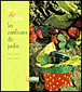 Les confitures du jardin&nbsp;-&nbsp;Nicole Prades, Arielle Rosin