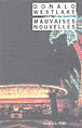 Mauvaises nouvelles&nbsp;-&nbsp;Donald E. Westlake