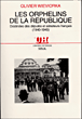 Les orphelins de la République&nbsp;-&nbsp;Olivier Wieviorka
