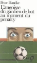 L'Angoisse du gardien de but au moment du penalty