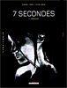 7 secondes, T2&nbsp;-&nbsp;Parel, Jean-David Morvan