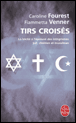 Tirs croisés&nbsp;-&nbsp;Caroline Fourest, Fiammetta Venner