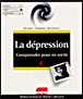 La dépression&nbsp;-&nbsp;Stéphane Borentain