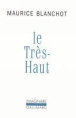 Le Très-Haut&nbsp;-&nbsp;Maurice Blanchot