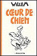 Coeur de chien&nbsp;-&nbsp;Willem