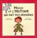 Hélène et l'histoire qui fait des histoires&nbsp;-&nbsp;Jo Hoestlandt, Cécile Mordillo