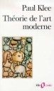 Théorie de l'art moderne&nbsp;-&nbsp;Paul Klee, Pierre-Henri Gonthier
