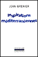 Inspirations méditerranéennes&nbsp;-&nbsp;Jean Grenier
