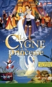 Le cygne et la princesse&nbsp;-&nbsp;Richard Rich