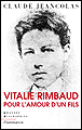 Vitalie Rimbaud&nbsp;-&nbsp;Claude Jeancolas