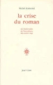 Crise du roman des lendemains du naturalisme aux annees&nbsp;-&nbsp;M. Raimond