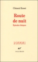 Route de nuit&nbsp;-&nbsp;Clément Rosset