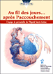 Au fil des jours... après l'accouchement&nbsp;-&nbsp;Collectif