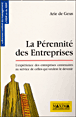 La pérennité des entreprises&nbsp;-&nbsp;Arie De Geus