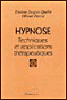 Hypnose techniques et applications therapeutiques&nbsp;-&nbsp;J. Quelet, O. Perrot