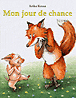 Mon jour de chance&nbsp;-&nbsp;Keiko Kasza