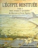 L'Egypte restituée