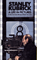 Stanley Kubrick : a life in pictures&nbsp;-&nbsp;Jan Harlan