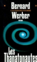 Les Thanatonautes&nbsp;-&nbsp;Bernard Werber
