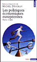 Les politiques économiques européennes&nbsp;-&nbsp;Michel Dévoluy