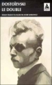 Le double&nbsp;-&nbsp;Fedor Mikhaïlovitch Dostoïevski
