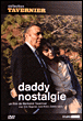 Daddy Nostalgie&nbsp;-&nbsp;Bertrand Tavernier