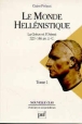 Le monde hellénistique&nbsp;-&nbsp;Claire Préaux