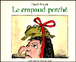 Le Crapaud perché&nbsp;-&nbsp;Claude Boujon