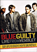 Guilty live from Wembley&nbsp;-&nbsp;Blue