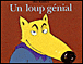 Un loup génial&nbsp;-&nbsp;Alex Sanders
