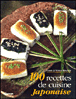 100 recettes de cuisine japonaise&nbsp;-&nbsp;Yoshié Miyauchi