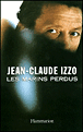 Les marins perdus&nbsp;-&nbsp;Jean-Claude Izzo