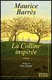 La colline inspirée&nbsp;-&nbsp;Maurice Barrès