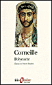 Polyeucte&nbsp;-&nbsp;Pierre Corneille
