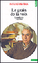 Le grain de la voix&nbsp;-&nbsp;Roland Barthes