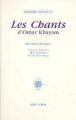 Les chants&nbsp;-&nbsp;Omar Khayyam, S. Hedayat