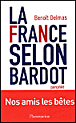 La France selon Bardot&nbsp;-&nbsp;Benoît Delmas
