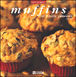 Muffins et petits gâteaux&nbsp;-&nbsp;Collectif