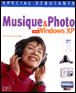 Musique et photo avec Windows XP