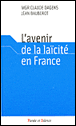 L'avenir de la laïcité en France&nbsp;-&nbsp;Claude Dagens, Jean Baubérot