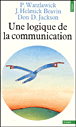 Une logique de la communication&nbsp;-&nbsp;Paul Watzlawick, Janet Helmick-Beavin, Don De Avila Jackson